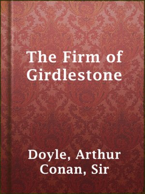 The Firm of Girdlestone - ebook